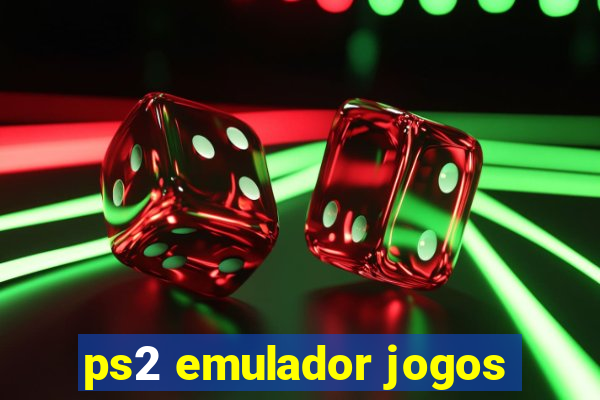 ps2 emulador jogos